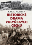 Historické drama Volyňských Čechů Karel Richter