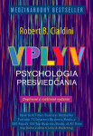 Vplyv Psychológia presviedčania
