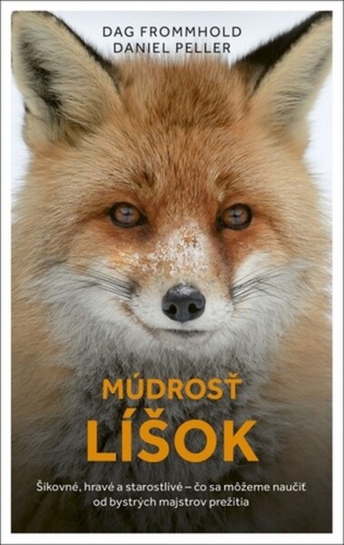 Múdrosť líšok - Dag Frommhold