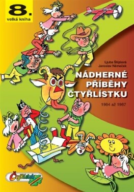 Nádherné příběhy Čtyřlístku z let 1987 až 1989