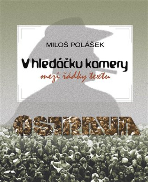 Hledáčku kamery Miloš Polášek