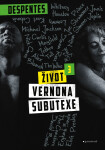 Život Vernona Subutexe 3 - Virginie Despentes