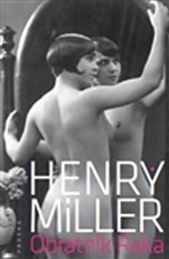Obratník raka - Henry Miller