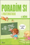 Poradím si s matematikou 4. ročník (slovensky) - Dana Křižáková