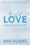 Twisted Love: Láska na ostří nože - Ana Huang