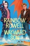 Wayward Son - Rainbow Rowell