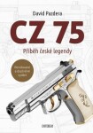 CZ 75 – Příběh české legendy, 2. vydání - David Pazdera