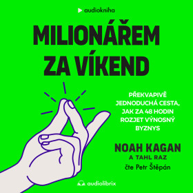 Milionářem za víkend - Noah Kagan - audiokniha