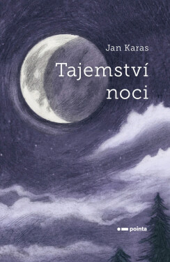 Tajemství noci - Jan Karas