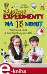 Báječné experimenty na 15 minut Emily Huntová