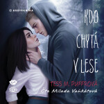 Kdo chytá v lese - Tess M. Puffrová