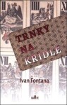 Trnky na křídle Fontana