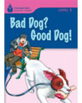 Foundations Reading Library Level 1 Reader: Bad Dog? Good Dog! - Jamall Maurice; Waring, Rob