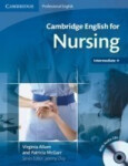 Cambridge English for Nursing Intermediate Plus Students Book with Audio CDs (2) - Virginia Allum