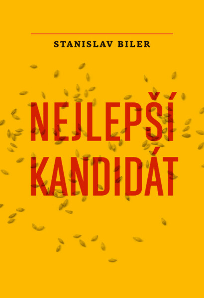 Nejlepší kandidát - Stanislav Biler