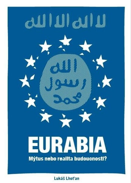 Eurabia Lukáš Lhoťan