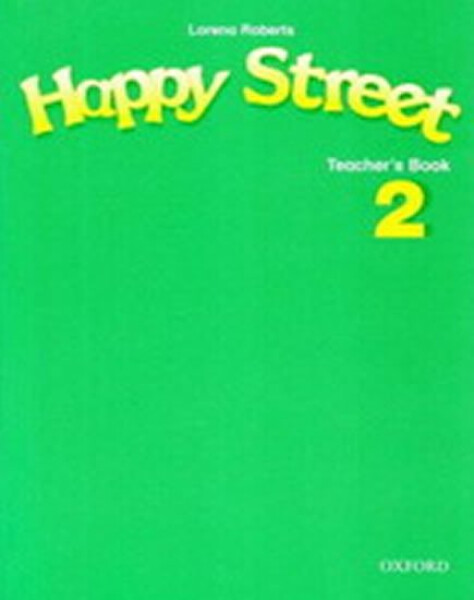 Happy Street 2 Teacher´s Book - Stella Maidment