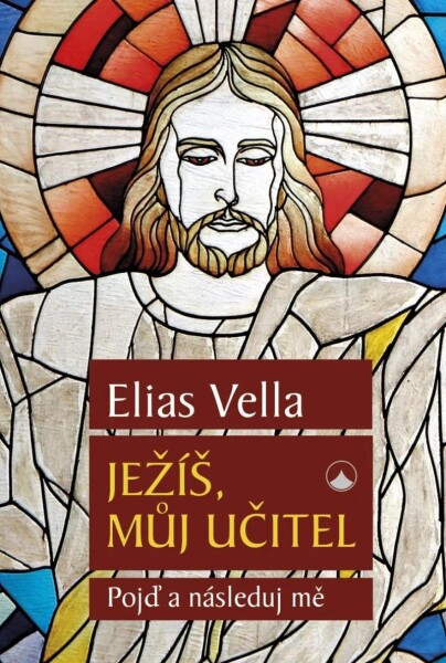 Ježíš, můj Učitel Elias Vella