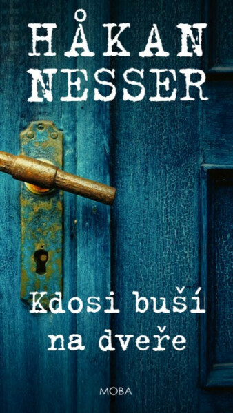 Kdosi buší na dveře - Hakan Nesser