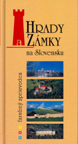 Hrady a Zámky na Slovensku - Jaroslav Nešpor