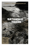 Satanské tango - László Krasznahorkai