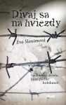 Dívaj sa na hviezdy (e-kniha) - Eva Slonimová