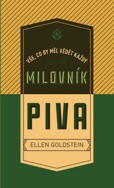 Vše, co by měl vědět každý milovník piva Ellen Goldstein