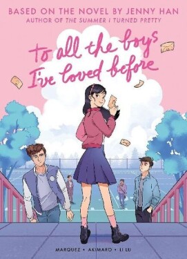 To All the Boys I´ve Loved Before (Graphic Novel Edition) - Jenny Han