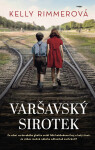 Varšavský sirotek - Kelly Rimmer