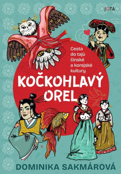 Kočkohlavý orel - Dominika Lukáčová Sakmárová