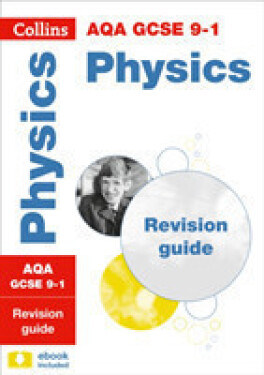 AQA GCSE Science Revision - 9-1 Physics Revision Guide - Collins GCSE