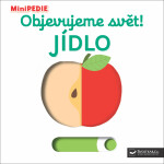 Objevujeme svět! Jídlo