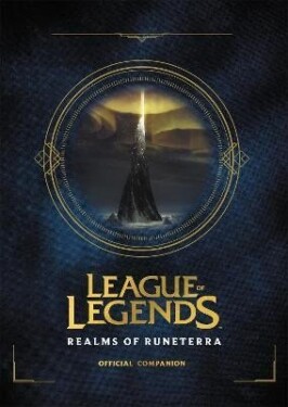 League of Legends: Realms of Runeterra (Official Companion) - Riot Games