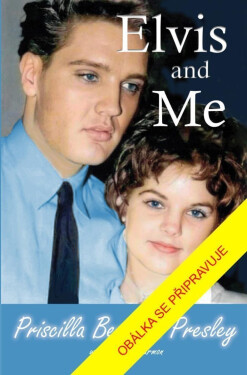Můj život s Elvisem - Priscilla Beaulieu Presley
