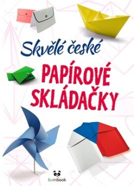 Skvělé české papírové skládačky kolektiv autorů