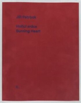 Hořící Heart Jiří Petrbok