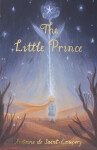 The Little Prince Antoine de Saint-Exupéry