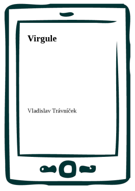 Virgule - Vladislav Trávníček