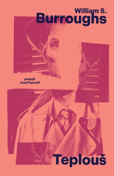 Teplouš, 1. vydání - William Seward Burroughs