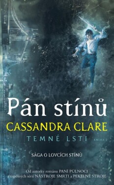 Pán stínů - Temné lsti 2, 2. vydání - Cassandra Clare