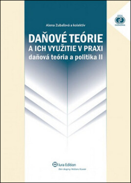 Daňové teórie - Alena Zubaľová