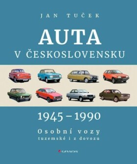 Auta v Československu 1945-1990 - Jan Tuček - e-kniha