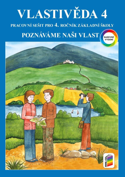Vlastivěda 4 - Poznáváme naši vlast (barevný pracovní sešit), 9. vydání