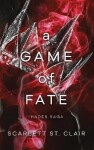 A Game of Fate, 1. vydání - Clair Scarlett St.