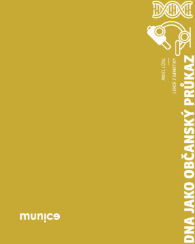 DNA jako občanský průkaz - Pavel Lízal