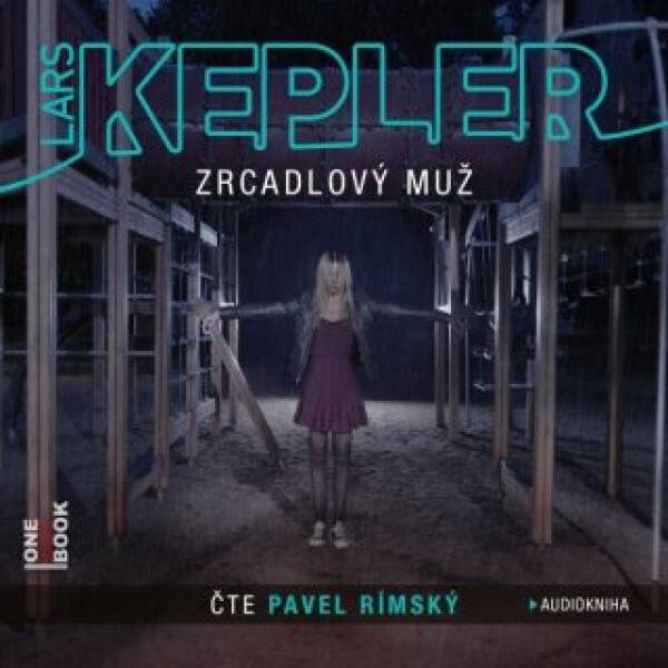 Zrcadlový muž - Lars Kepler - audiokniha