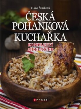 Česká pohanková kuchařka Hana Čechová Šimková