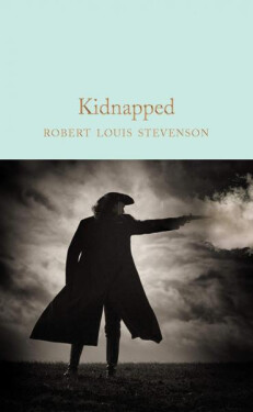 Kidnapped, 1. vydání - Robert Louis Stevenson