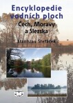 Encyklopedie vodních ploch Čech, Moravy Stanislav Štefáček