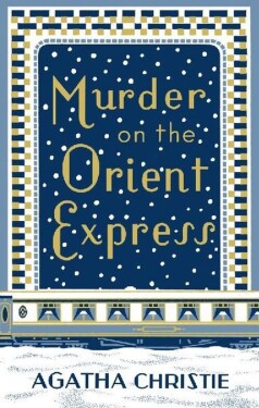 Murder on the Orient Express (Poirot 9) - Agatha Christie